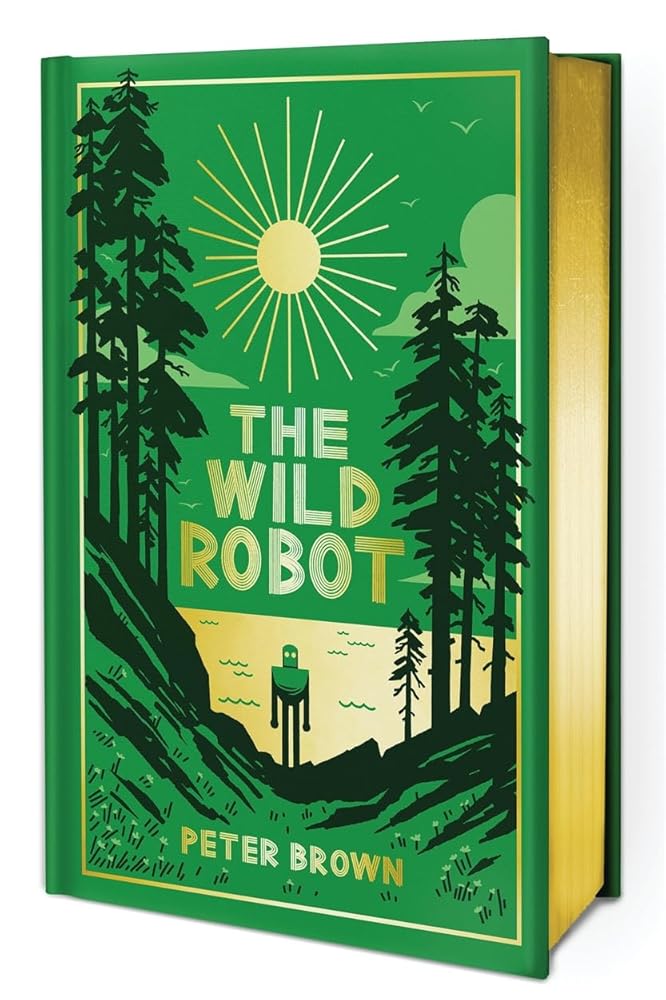 The Wild Robot: Collector's Edition: The deluxe full-colour collector's edition cover image
