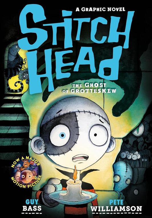 Stitch Head: The Ghost of Grotteskew Graphic Novel cover image