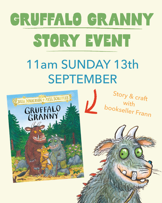 GRUFFALO STORY EVENT - 11am Sunday 13th September